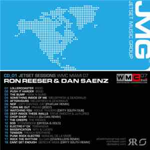Ron Reeser & Dan Saenz - Jetset Sessions : WMC Miami 07