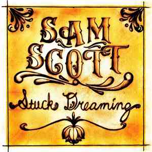 Sam Scott  - Stuck Dreaming