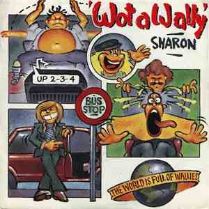 Sharon - Wot A Wally