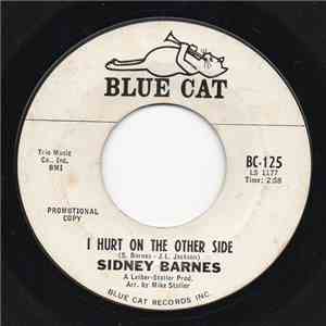 Sidney Barnes - I Hurt On The Other Side / Switchy Walk