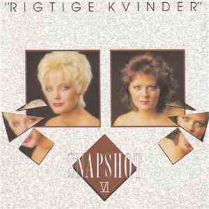 Snapshot - Rigtige Kvinder - Snapshot VI
