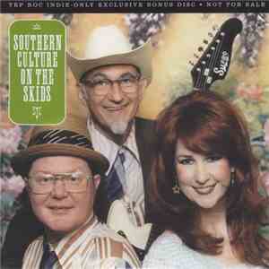 Southern Culture On The Skids - Southern Culture On The Skids