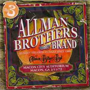 The Allman Brothers Band - Macon City Auditorium Macon, GA 2/11/72