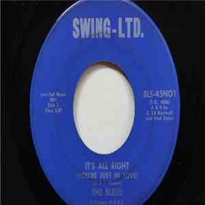 The Bleus - It's All Right (You're Just In Love)