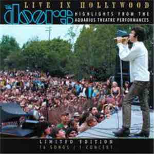 The Doors - Live In Hollywood - Highlights From The Aquarius Theatre Perfor ...