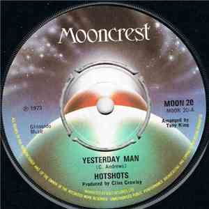 The Hotshots - Yesterday Man