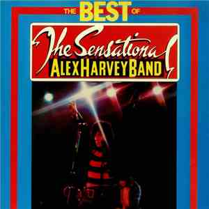 The Sensational Alex Harvey Band - The Best Of