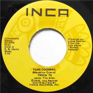 Tipica '73 ,Canta: Tito Allen - Pare Cochero / Gandinga
