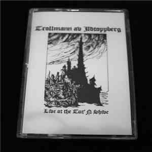 Trollmann Av Ildtoppberg - Live At The Tut'N Shive