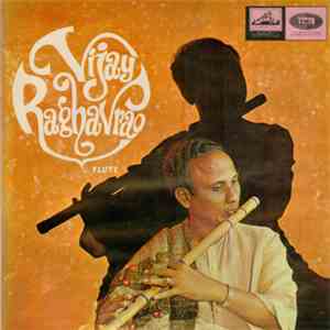 Vijay Raghavrao - Vijay Raghavrao (Flute)