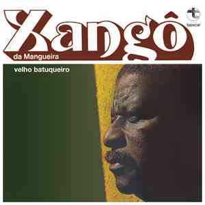 Xangô Da Mangueira - Velho Batuqueiro