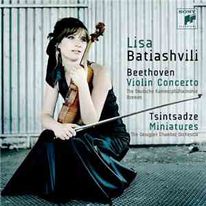 Beethoven / Tsintsadze - Lisa Batiashvili, The Deutsche Kammerphilharmonie  ...