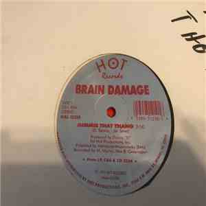 Brain Damage - Gimmie That Thang / Africa From The Zulu Nation