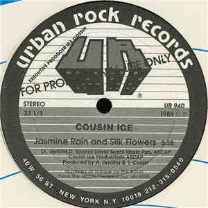 Cousin Ice - Jasmine Rain And Silk Flowers