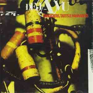 Deja Vu - Gangsters, Tarts & Wannabees