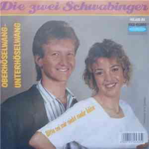 Die Zwei Schwabinger - Oberhöselwang-Unterhöselwang