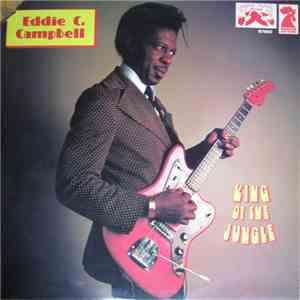 Eddie C. Campbell - King Of The Jungle