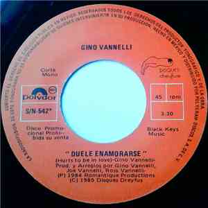 Gino Vannelli - Duele Enamorarse = Hurts To Be In Love