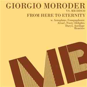 Giorgio Moroder - From Here To Eternity
