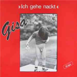 Gisa - Ich Gehe Nackt
