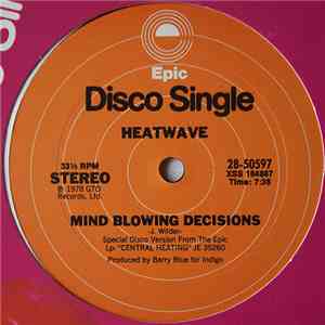 Heatwave - Mind Blowing Decisions / Ain't No Half Steppin'
