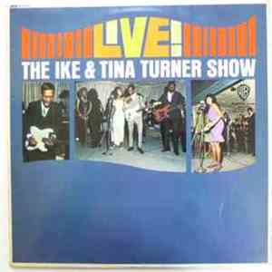 Ike & Tina Turner - Live • The Ike & Tina Turner Show