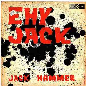 Jack Hammer - Ehy Jack