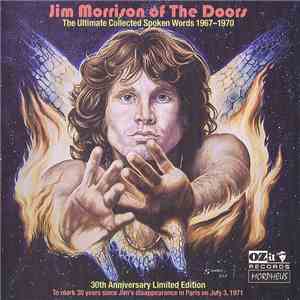 Jim Morrison - The Ultimate Collected Spoken Words 1967-1970