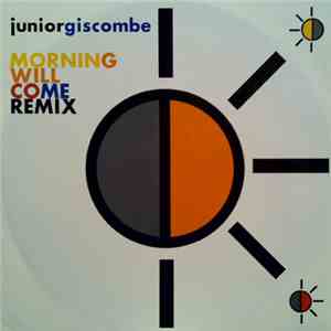 Junior Giscombe - Morning Will Come