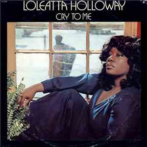 Loleatta Holloway - Cry To Me