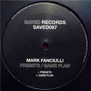 Mark Fanciulli - Presets / Game Plan