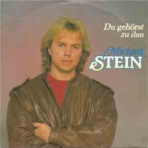 Michael Stein  - Du Gehörst Zu Ihm