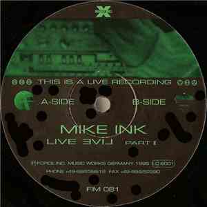 Mike Ink - Live Evil Part I