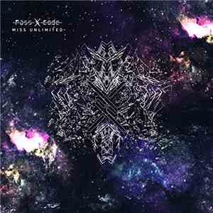 PassCode  - Miss Unlimited