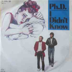 Ph.D. - I Didn't Know