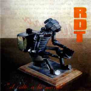 R.D.T.  - El Culto A La Mierda
