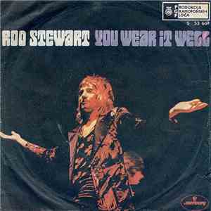 Rod Stewart - You Wear It Well / Twistin' The Night Away