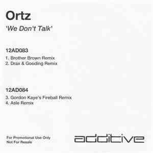 Örtz - We Don't Talk