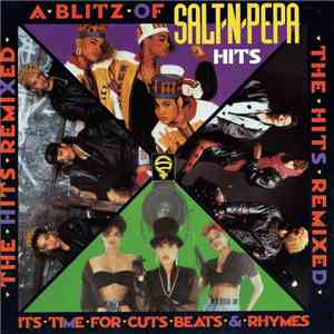Salt-N-Pepa - A Blitz Of Salt-N-Pepa Hits: The Hits Remixed