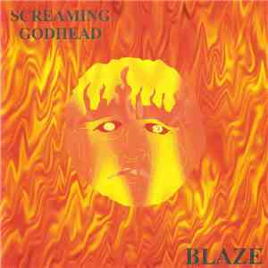 Screaming Godhead - Blaze
