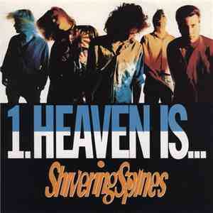 Shivering Spines - Heaven Is...