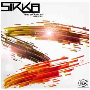Sikka - The Sikkist EP (Part 2)