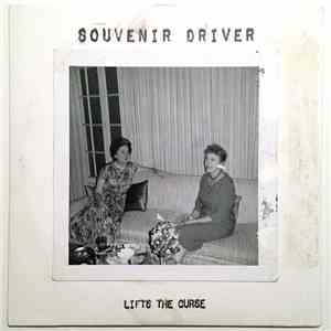 Souvenir Driver - Lifts The Curse