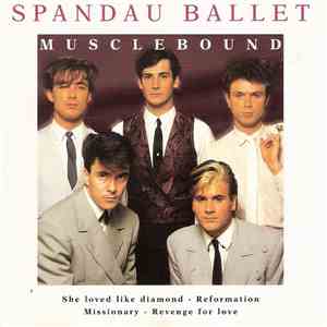 Spandau Ballet - Musclebound