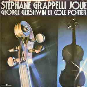 Stéphane Grappelli - Stéphane Grappelli Joue George Gershwin Et Cole Porter