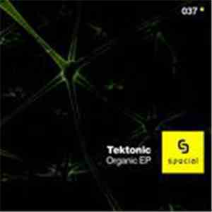 Tektonic - Organic EP
