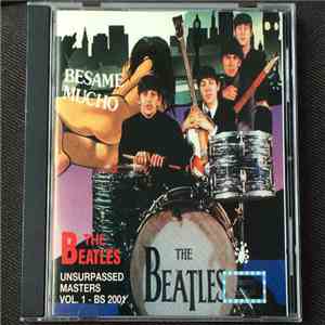 The Beatles - Unsurpassed Masters Vol. 1