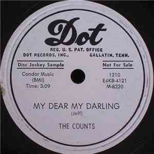 The Counts  - My Dear My Darling / She Won't Say Yes