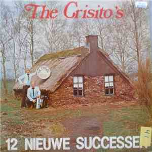 The Crisito's - 12 Nieuwe Successen