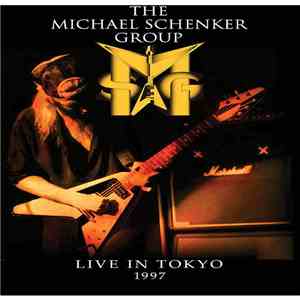 The Michael Schenker Group - Live In Tokyo 1997